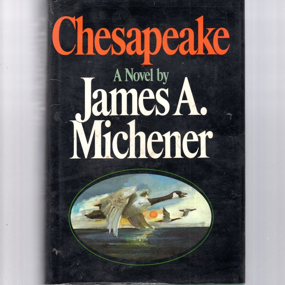 Chesapeake A Novel by James A. Michener